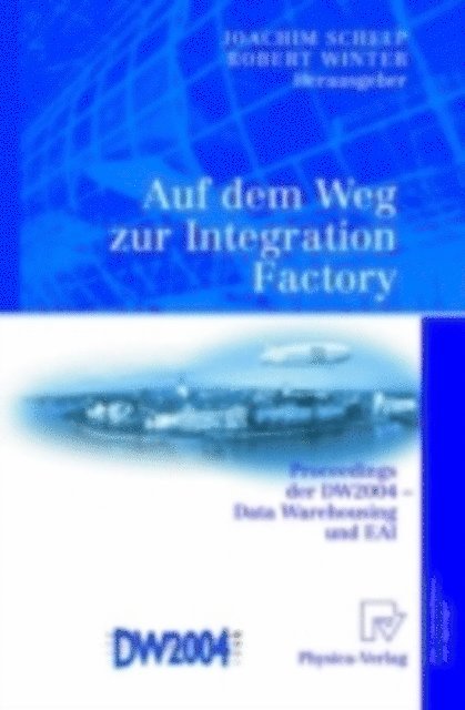 Robert Winter, Joachim Schelp - Auf dem Weg zur Integration Factory, E-bok