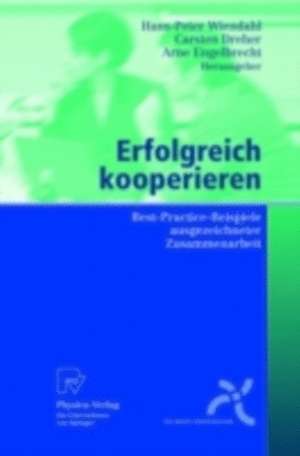 Arne Engelbrecht, Carsten Dreher, Hans-Peter Wiendahl - Erfolgreich kooperieren, E-bok