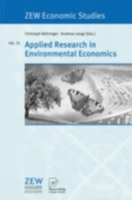 Andreas Lange, Christoph Bohringer - Applied Research in Environmental Economics, E-bok