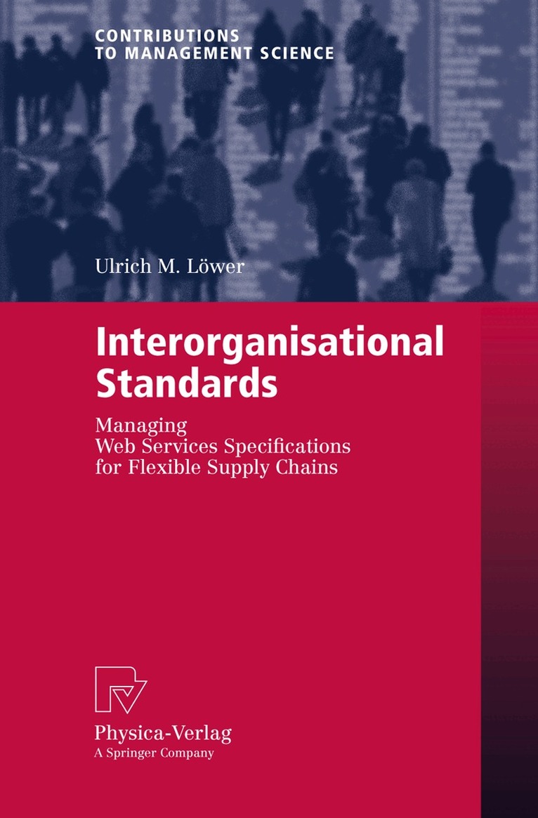 Ulrich M. Löwer - Interorganisational Standards, Häftad