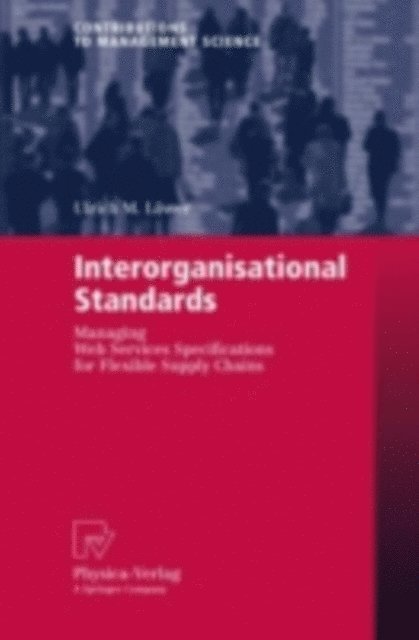 Ulrich M. Lower - Interorganisational Standards, E-bok