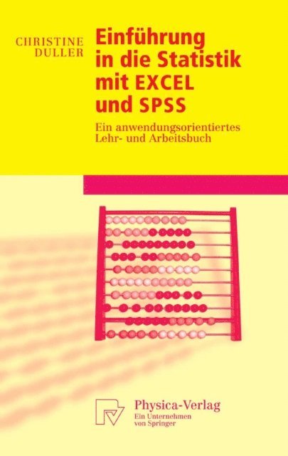 Christine Duller - Einführung in die Statistik mit EXCEL und SPSS, E-bok