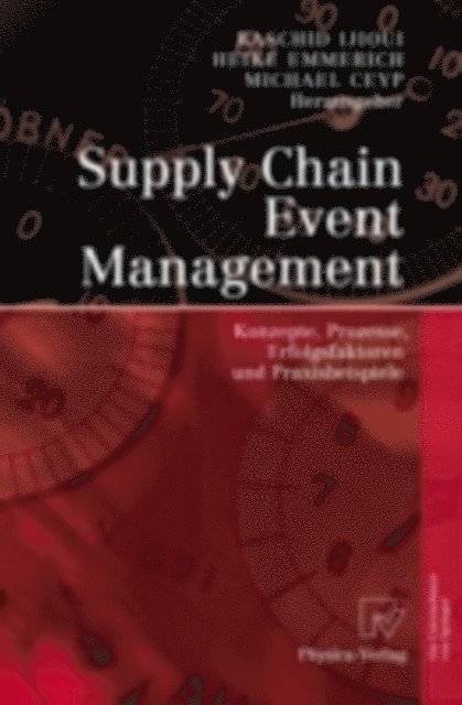 Michael Ceyp, Heike Emmerich, Raschid Ijioui - Supply Chain Event Management, E-bok