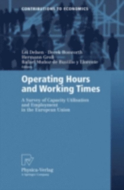 Rafael Munoz de Bustillo y Llorente, Hermann Gro, Derek Bosworth, Lei Delsen - Operating Hours and Working Times, E-bok