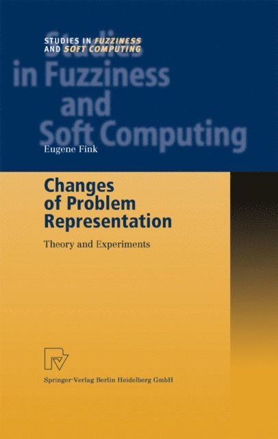 Eugene Fink - Changes of Problem Representation, E-bok