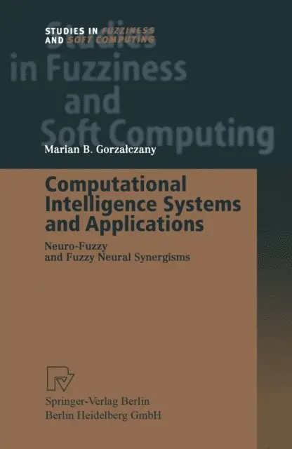 Marian B. Gorzalczany - Computational Intelligence Systems and Applications, E-bok. Tillgänglighet: Lägg i varukorg