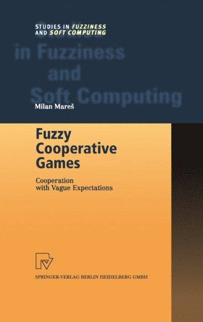Milan Mares - Fuzzy Cooperative Games, E-bok