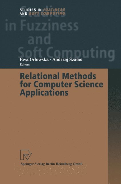 Andrzej Szalas, Ewa Orlowska - Relational Methods for Computer Science Applications, E-bok