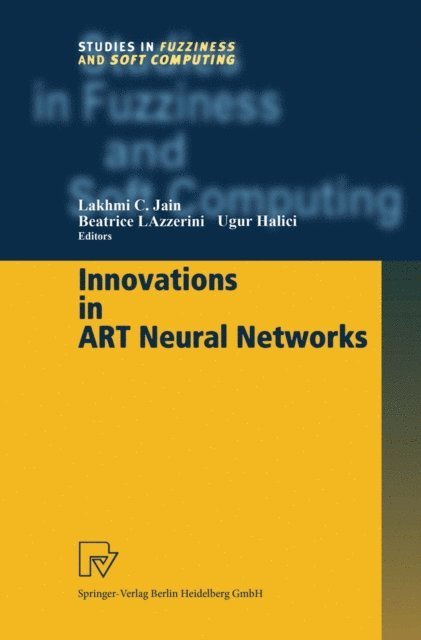 Ugur Halici, Beatrice Lazzerini - Innovations in ART Neural Networks, E-bok
