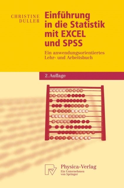 Christine Duller - Einführung in die Statistik mit EXCEL und SPSS, E-bok