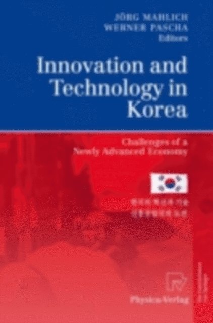Werner Pascha, Jorg Mahlich - Innovation and Technology in Korea, E-bok