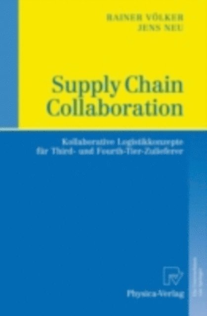 Jens Neu, Rainer Volker - Supply Chain Collaboration, E-bok