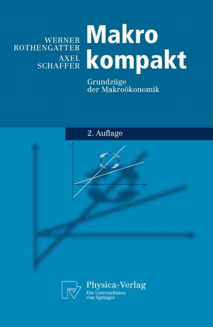 Axel Schaffer, Werner Rothengatter - Makro kompakt, E-bok