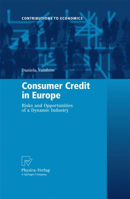Daniela Vandone - Consumer Credit in Europe, E-bok