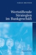 Wertstiftende Strategien im BankgeschÃ¿ft