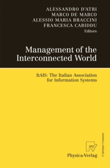 Francesca Cabiddu, Alessio Maria Braccini, Marco De Marco, Alessandro D'Atri - Management of the Interconnected World, E-bok