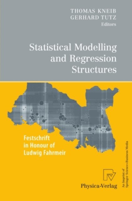 Gerhard Tutz, Thomas Kneib - Statistical Modelling and Regression Structures, E-bok