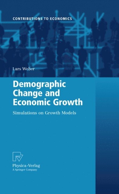 Lars Weber - Demographic Change and Economic Growth, E-bok