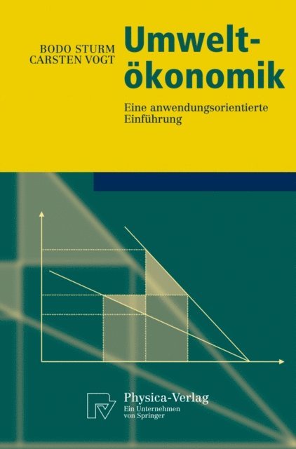 Carsten Vogt, Bodo Sturm - Umweltökonomik, E-bok