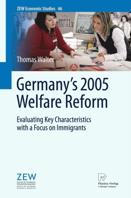 Thomas Walter - Germany's 2005 Welfare Reform, E-bok