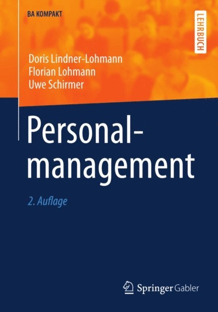 Uwe Schirmer, Florian Lohmann, Doris Lindner-Lohmann - Personalmanagement, E-bok
