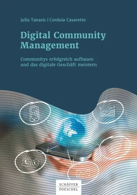 Julia Tanasic, Cordula Casaretto - Digital Community Management, E-bok. Tillgänglighet: Lägg i varukorg