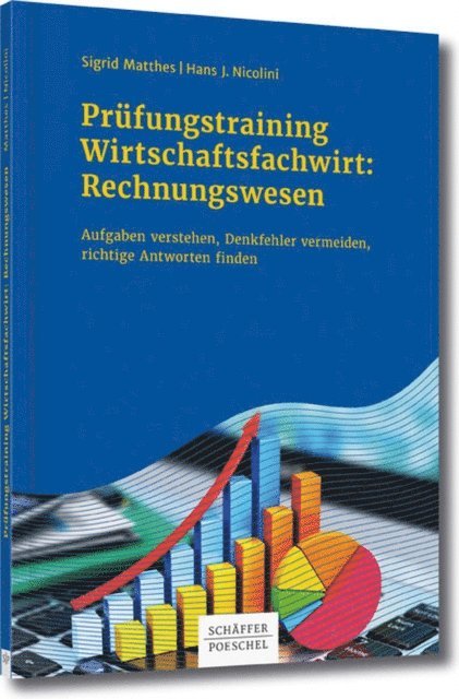 Sigrid Matthes, Hans J. Nicolini - Prüfungstraining Wirtschaftsfachwirt: Rechnungswesen, E-bok