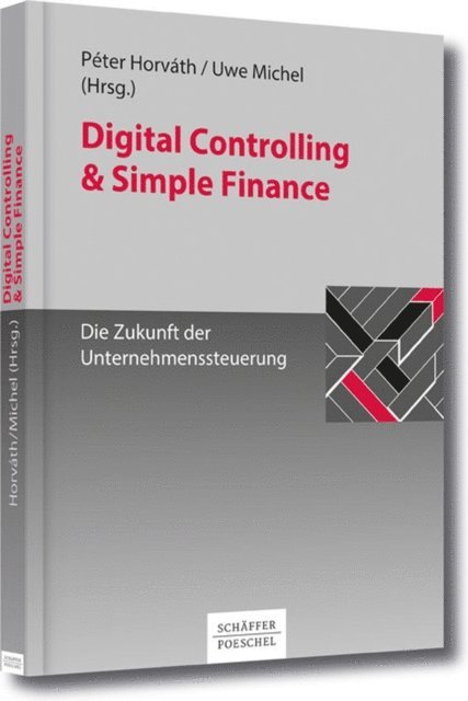 Uwe Michel, Peter Horvath - Digital Controlling & Simple Finance, E-bok