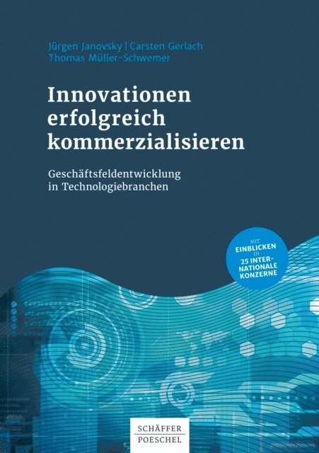 Thomas Muller-Schwemer, Carsten Gerlach, Jurgen Janovsky - Innovationen erfolgreich kommerzialisieren, E-bok