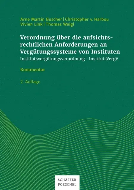 Thomas Weigl, Vivien Link, Christopher Harbou, Arne Martin Buscher - Verordnung über die aufsichtsrechtlichen Anforderungen an Vergütungssysteme von Instituten, E-bok. Tillgänglighet: Lägg i varukorg
