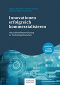 Innovationen erfolgreich kommerzialisieren