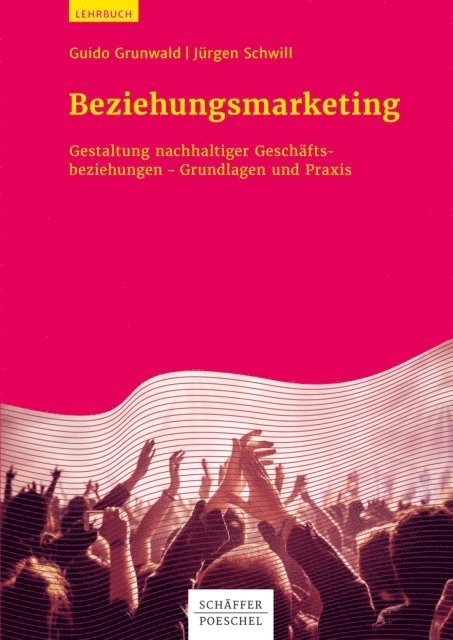 Jurgen Schwill, Guido Grunwald - Beziehungsmarketing, E-bok