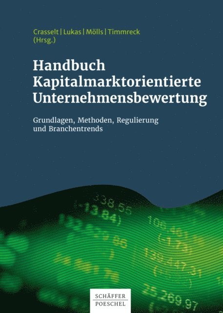 Christian Timmreck, Sascha Molls, Elmar Lukas, Nils Crasselt - Handbuch Kapitalmarktorientierte Unternehmensbewertung, E-bok