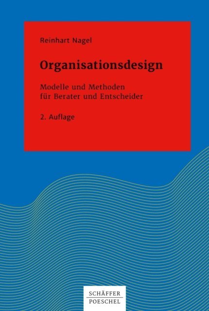 Reinhart Nagel - Organisationsdesign, E-bok