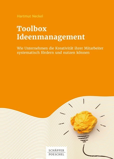 Hartmut Neckel - Toolbox Ideenmanagement, E-bok. Tillgänglighet: Lägg i varukorg