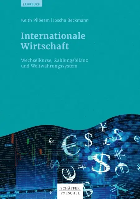 Joscha Beckmann, Keith Pilbeam - Internationale Wirtschaft, E-bok. Tillgänglighet: Lägg i varukorg