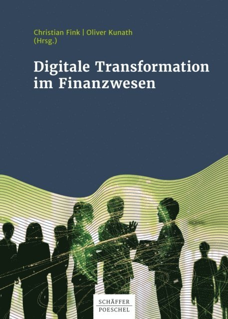 Oliver Kunath, Christian Fink - Digitale Transformation im Finanz- und Rechnungswesen, E-bok