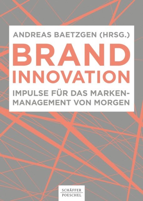 Andreas Baetzgen - Brand Innovation, E-bok