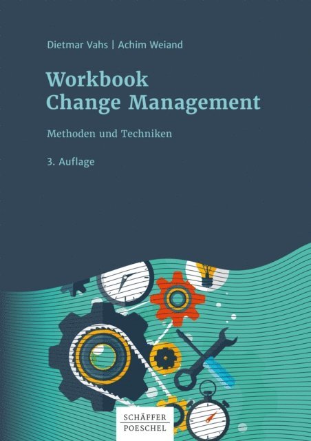 Achim Weiand, Dietmar Vahs - Workbook Change Management, E-bok