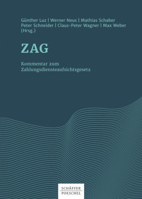 Max Weber, Claus-Peter Wagner, Peter Schneider, Mathias Schaber, Werner Neus, Gunther Luz - ZAG, E-bok