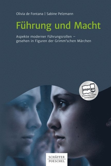 Sabine Pelzmann, Olivia de Fontana - Führung und Macht, E-bok