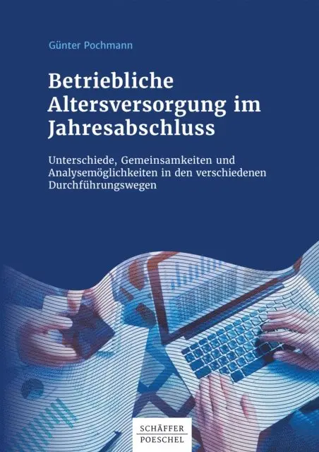 Gunter Pochmann - Betriebliche Altersversorgung im Jahresabschluss, E-bok. Tillgänglighet: Lägg i varukorg