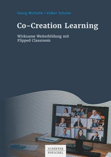 Volker Schulte, Georg Michalik - Co-Creation Learning, E-bok