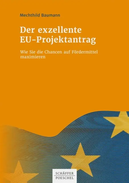 Mechthild Baumann - Der exzellente EU-Projektantrag, E-bok. Tillgänglighet: Lägg i varukorg