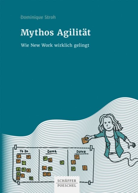 Dominique Stroh - Mythos Agilität, E-bok