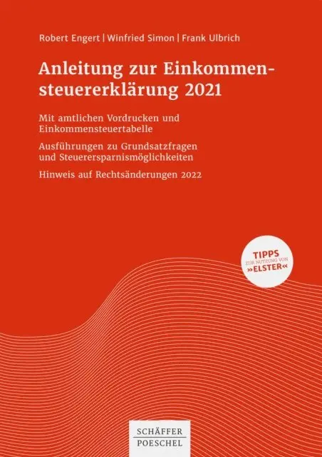 Frank Ulbrich, Winfried Simon, Robert Engert - Anleitung zur Einkommensteuererklärung 2021, E-bok. Tillgänglighet: Lägg i varukorg