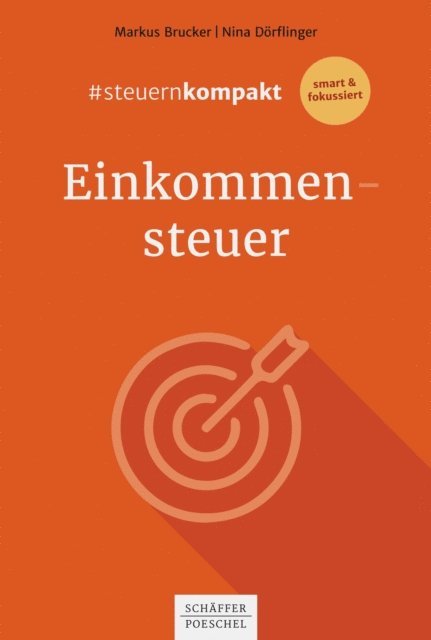 Nina Dorflinger, Markus Brucker - #steuernkompakt Einkommensteuer, E-bok