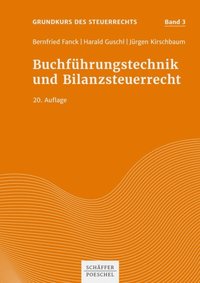 BuchfÃ¼hrungstechnik und Bilanzsteuerrecht