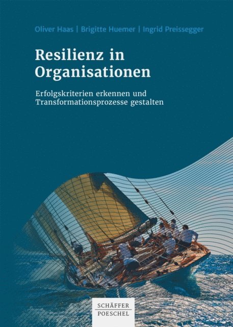 Ingrid Preissegger, Brigitte Huemer, Oliver Haas - Resilienz in Organisationen, E-bok