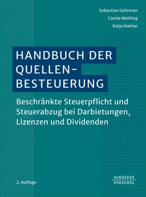 Katja Nakhai, Carola Wehling, Sebastian Gehrmann - Handbuch der Quellenbesteuerung, E-bok. Tillgänglighet: Lägg i varukorg